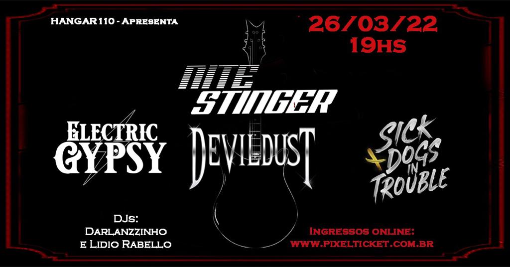 NITE STINGER, ELECTRIC GYPSY, DEVILDUST, SICK DOGS IN TROUBLE (SÃO PAULO/SP)