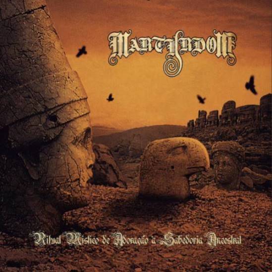 MARTYRDOM – Ritual Místico de Adoração à Sabedoria Ancestral [9,0/10]