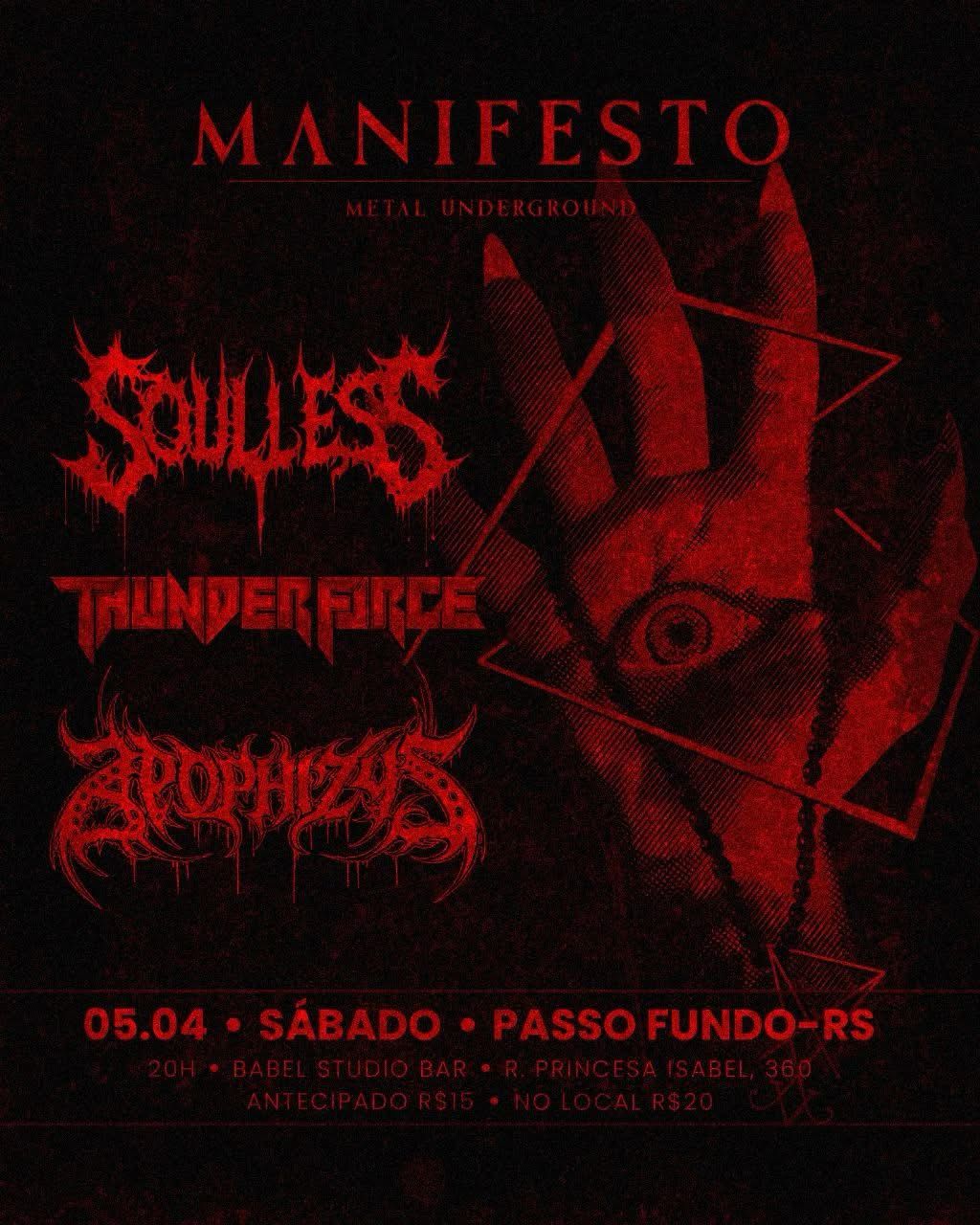 MANIFESTO METAL UNDERGROUND: SOULLESS | THUNDER FORCE | APOPHIZYS – PASSO FUNDO (RS)