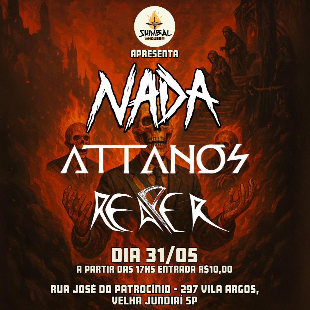 NADA | ATTANOS | REAPER – JUNDIAÍ (SP)