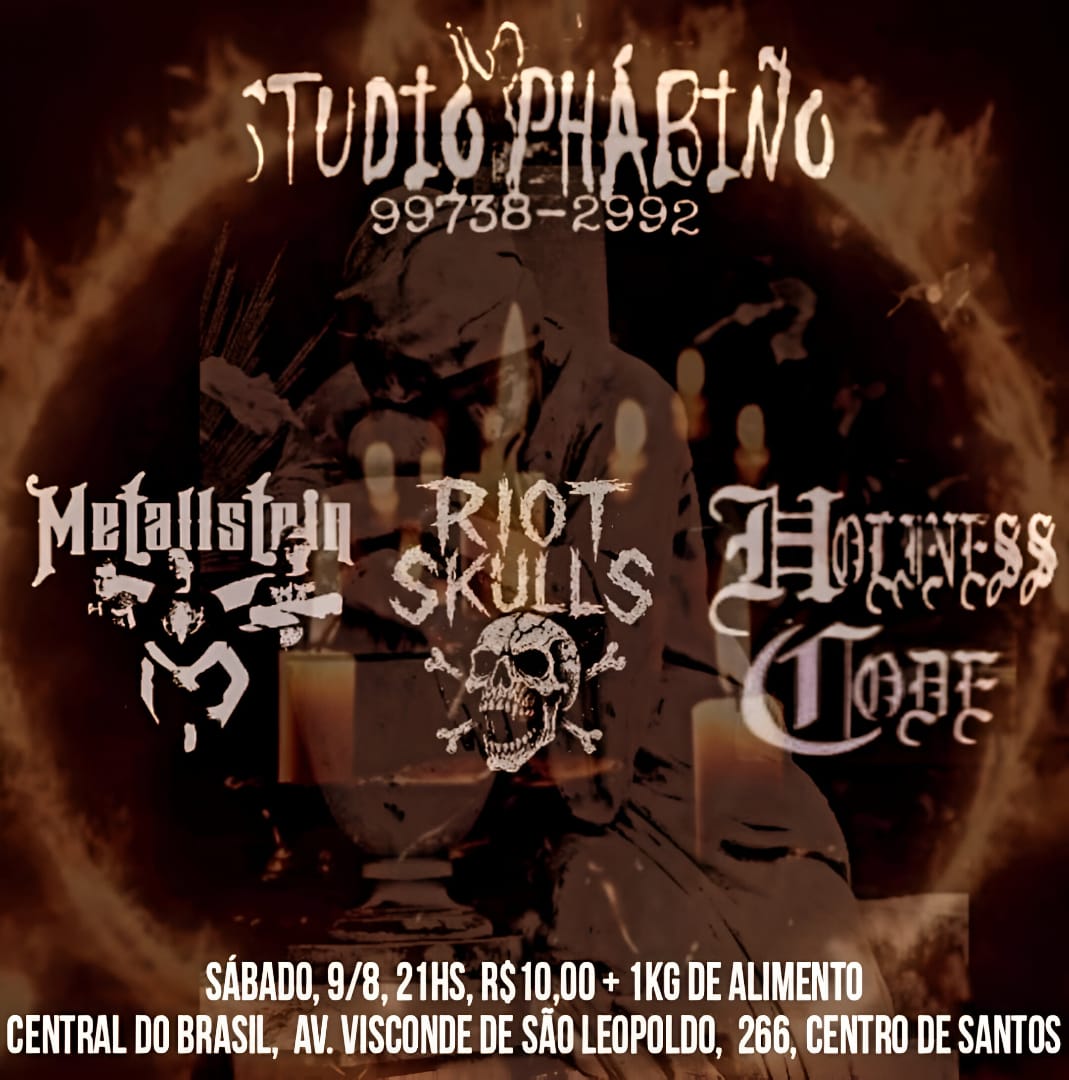 METALLSTEIN | RIOT SKULLS | HOLINESS CODE – SANTOS (SP)