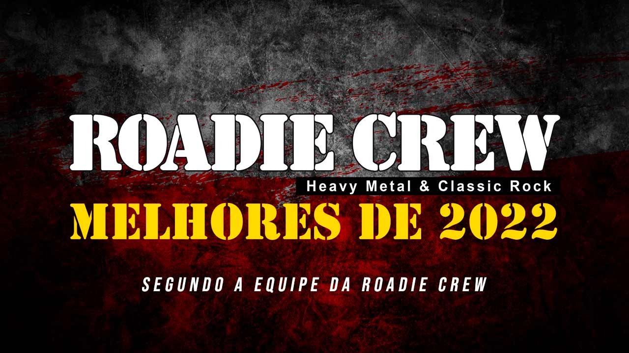 Resultado: Melhores de 2022, segundo a equipe da Roadie Crew