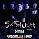SIX FEET UNDER – BELO HORIZONTE (MG)