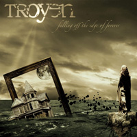 TROYEN: FALLING OFF THE EDGE OF FOREVER [6,5/10]