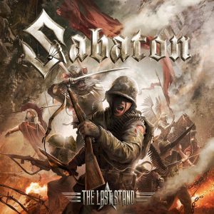 SABATON – The Last Stand [10/10]