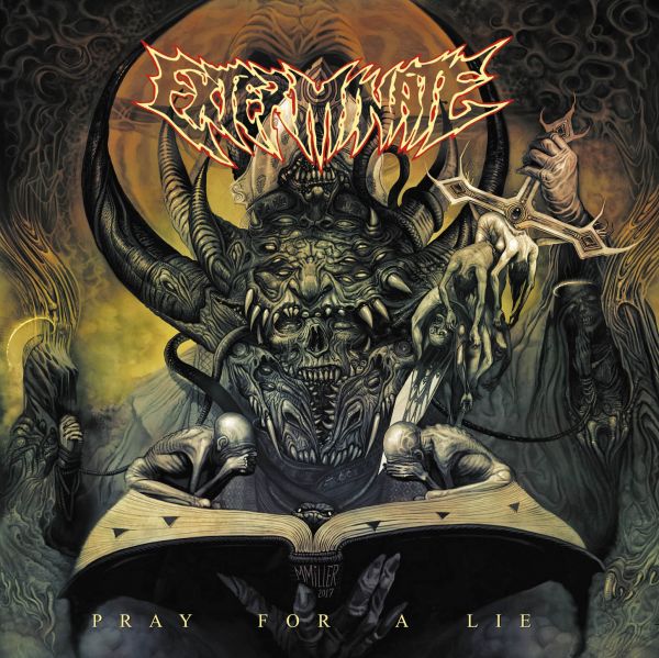 EXTERMINATE – Pray For A Lie [10/10]