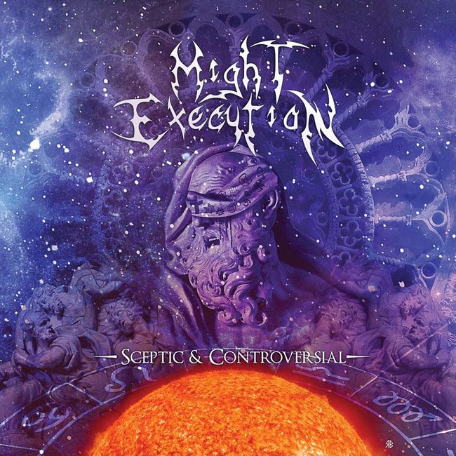 MIGHT EXECUTION – Sceptic & Controversial [8,0/10]