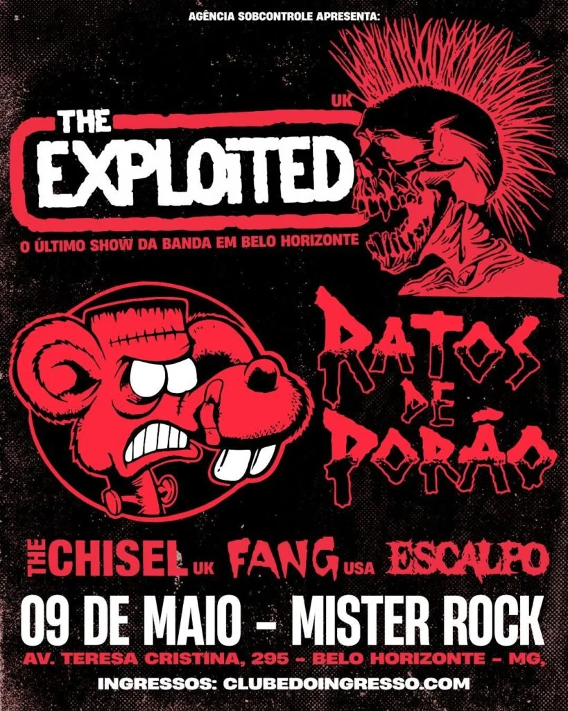 THE EXPLOITED | RATOS DE PORÃO | THE CHISEL | FANG | ESCALPO – BELO HORIZONTE (MG)