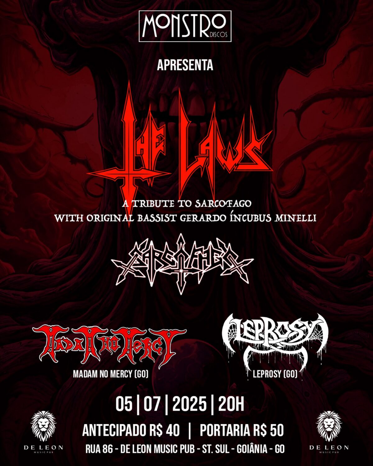 LEPROSY | MADAM NO MERCY | THE LAWS (TRIBUTO AO SARCÓFAGO) – GOIÂNIA (GO)